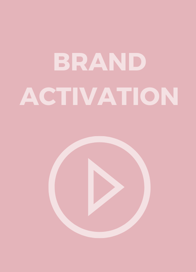 BRAND ACTIVATION